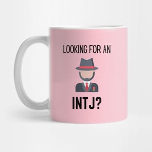 Looking for an INTJ? Mug